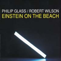 Philip Glass - Einstein on the Beach